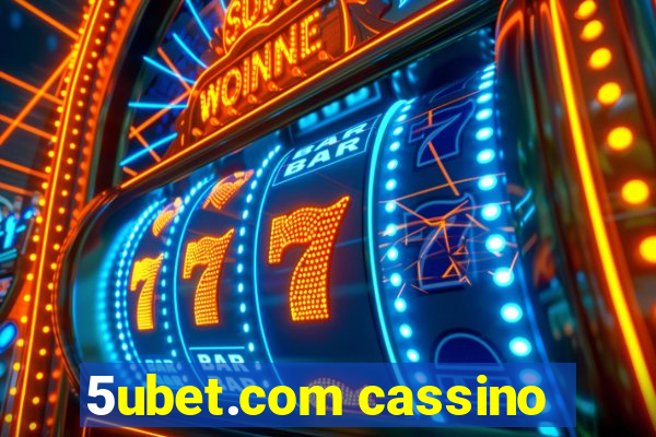 5ubet.com cassino